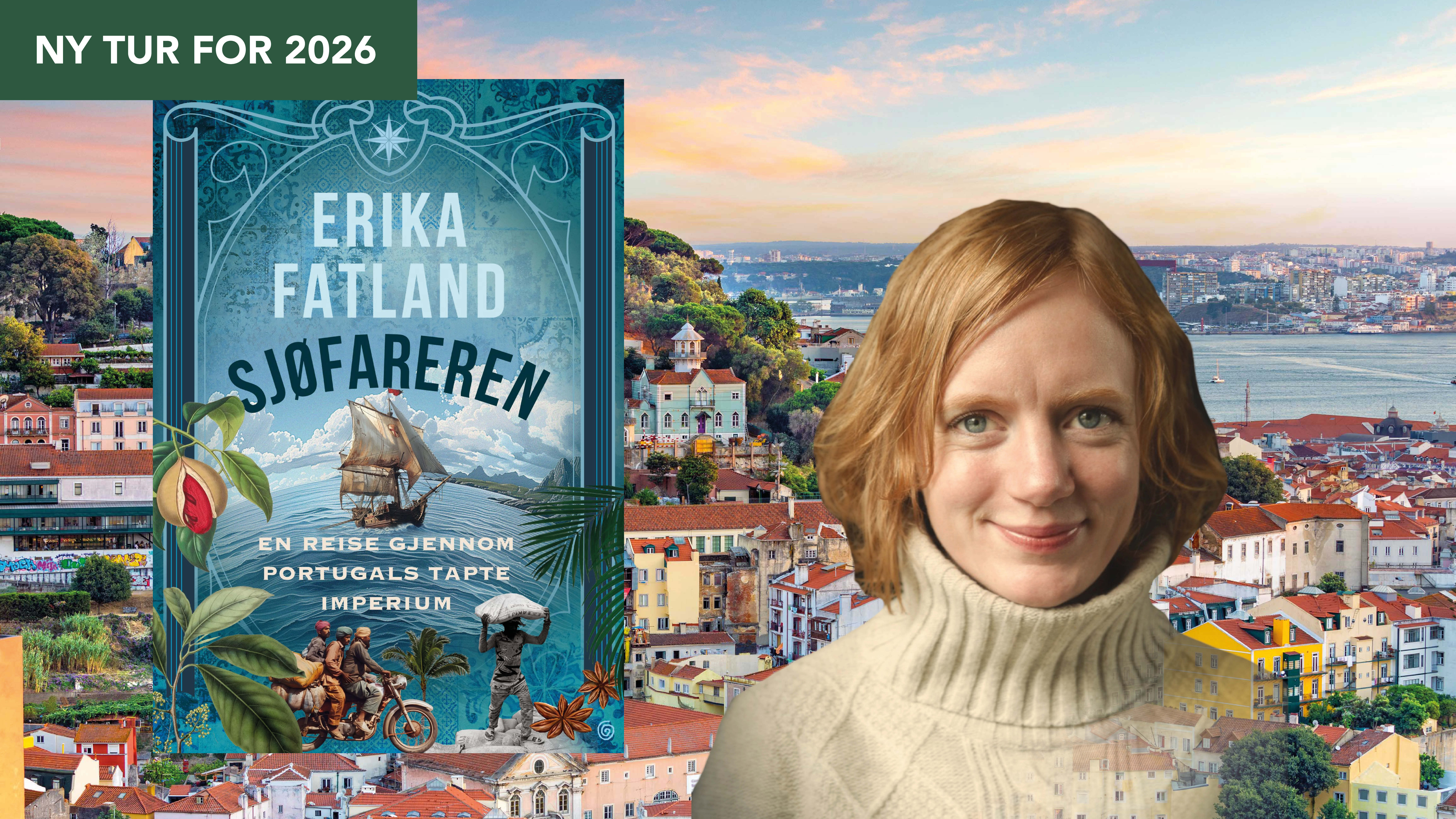 Kulturreise til Lisboa med Erika Fatland